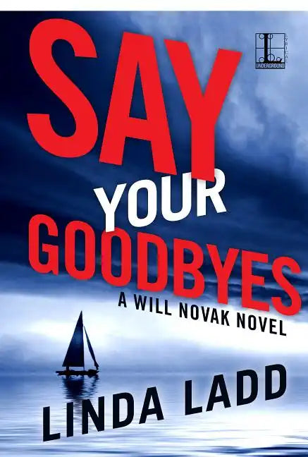 Say Your Goodbyes - Paperback