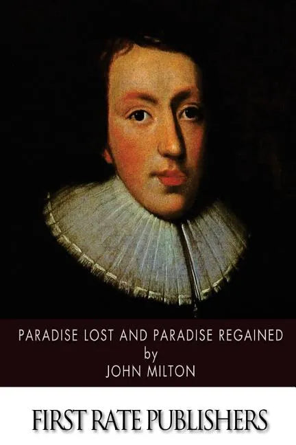 Paradise Lost and Paradise Regained - Paperback