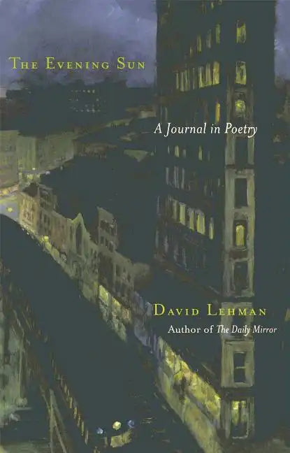 The Evening Sun: A Journal in Poetry - Paperback