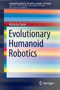 Evolutionary Humanoid Robotics - Paperback