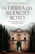 La Tierra del Silencio Roto / The Land of Broken Silence - Paperback