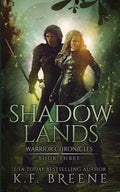 Shadow Lands (Warrior Chronicles #3) - Paperback
