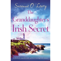 The Granddaughter's Irish Secret: An absolutely unputdownable and heart-warming Irish romance - Paperback