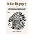 Indian Biography, Vol. 2: Or, An Historical Account of Those Individuals Who Have Been Distinguished among the North American Natives as Orators - Paperback