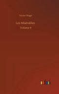 Les Misérables: Volume 4 - Hardcover