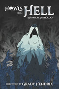 Howls From Hell: A Horror Anthology - Paperback
