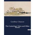 The Canterbury Tales and Other Poems - Paperback