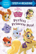 Perfect Princess Pets! (Disney Princess: Palace Pets) - Paperback