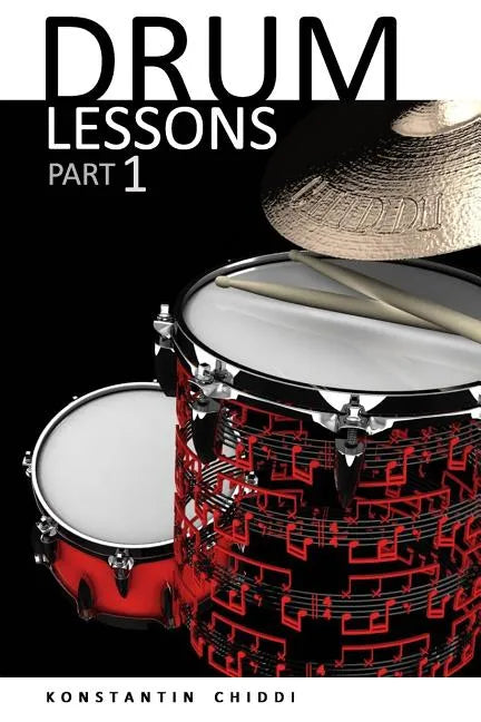 Drum Lessons. Part 1. - Paperback