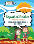 Español Básico para Niños, Libro 1: Spanish Basics for Kids, Book 1 - Paperback