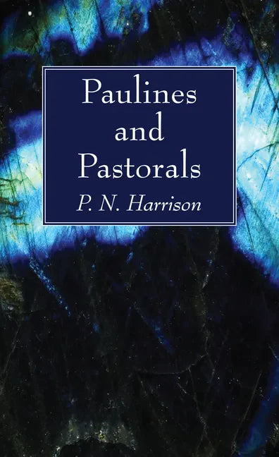 Paulines and Pastorals - Paperback