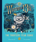 Warren the 13th and the Thirteen-Year Curse - Hardcover