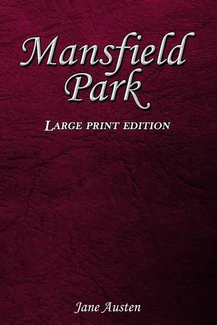 Mansfield Park: Large Print Edition - Paperback