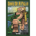 Diary of a Piglin Book 2: Under the Golden Sun - Paperback