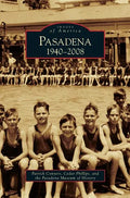 Pasadena: 1940-2008 - Hardcover