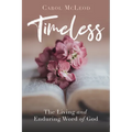 Timeless: The Living and Enduring Word of God - Paperback