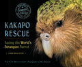 Kakapo Rescue: Saving the World's Strangest Parrot - Paperback