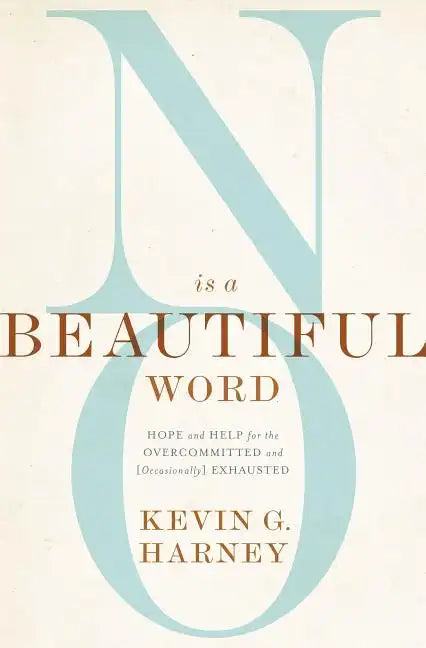 No Is a Beautiful Word Softcover - Paperback