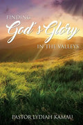 Finding God's Glory In The Valleys - Paperback