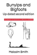 Bunyips and Bigfoots: Up-dated second edition - Paperback