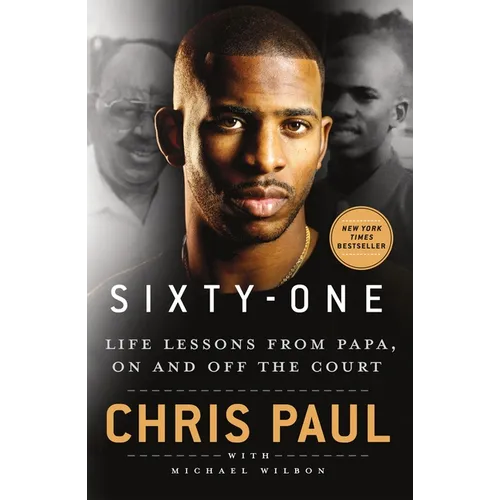 Sixty-One: Life Lessons from Papa, on and Off the Court - Paperback
