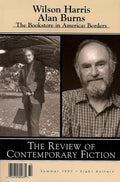 Review of Contemporary Fiction: Wilson Harris / Alan Burns: Summer 1997 - Paperback