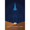 While the World Turns - Hardcover