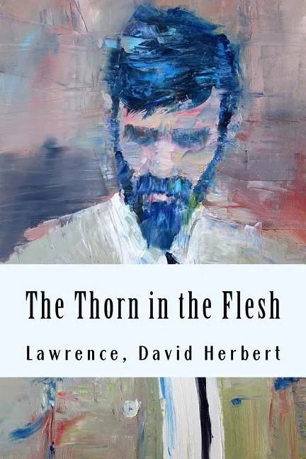 The Thorn in the Flesh - Paperback