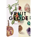 Fruit Geode - Paperback