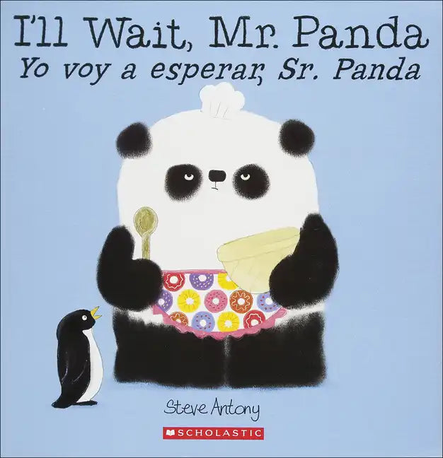 I'll Wait, Mr. Panda/Yo Voy a Esperar, Sr. Panda - Hardcover