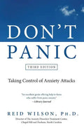 Don't Panic: Taking Control of Anxiety Attacks - Paperback