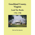 Goochland County, Virginia Land Tax Book, 1782-1788 - Paperback