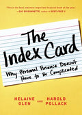 The Index Card: Why Personal Finance Doesn't Have to Be Complicated - Paperback