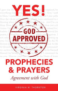 God Approved Prophecies & Prayers: Agreement with God - Paperback