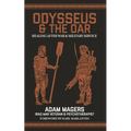 Odysseus & the Oar: Healing After War and Military Service - Paperback