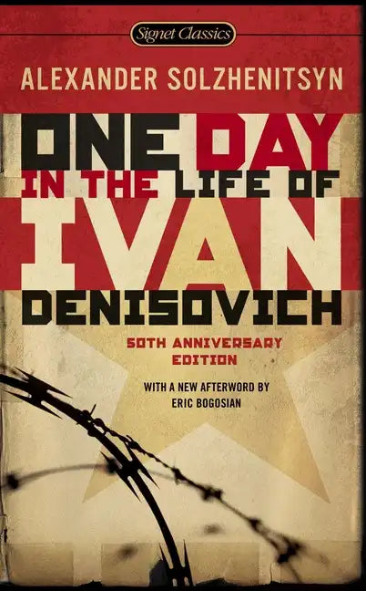 One Day in the Life of Ivan Denisovich: (50th Anniversary Edition) - Paperback