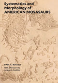 Systematics and Morphology of American Mosasaurs - Paperback
