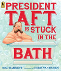 President Taft Is Stuck in the Bath - Paperback