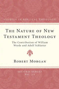 The Nature of New Testament Theology - Paperback