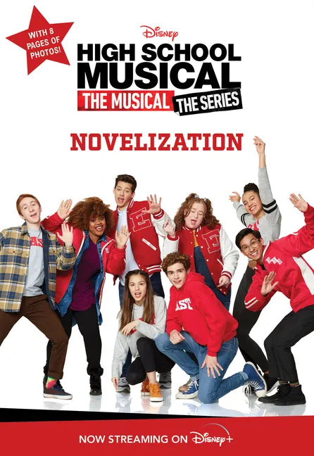 High School Musical: The Musical: The Series: Novelization - Paperback