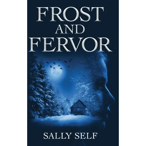 Frost and Fervor - Hardcover