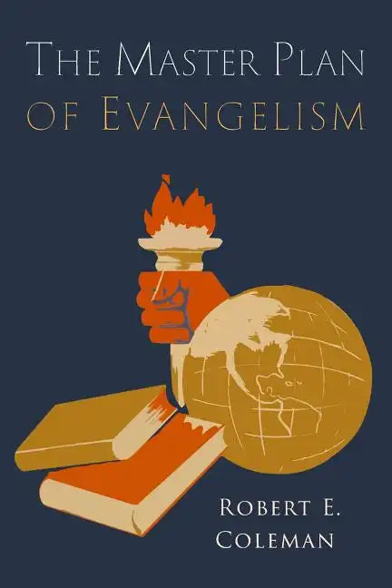 The Master Plan of Evangelism - Paperback