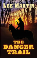 The Danger Trail - Paperback