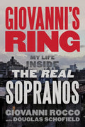 Giovanni's Ring: My Life Inside the Real Sopranos - Paperback