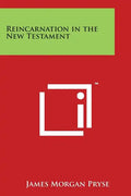 Reincarnation in the New Testament - Paperback