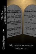 The Ten Commandments: Why they are as important today as ever - Paperback