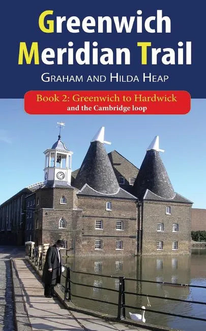 Greenwich Meridian Trail Book 2: Greenwich to Hardwick - Paperback
