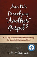 Are We Preaching Another Gospel? - Paperback