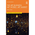 The Art Business: Art World, Art Market - Paperback