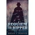 Requiem For The Ripper - Hardcover